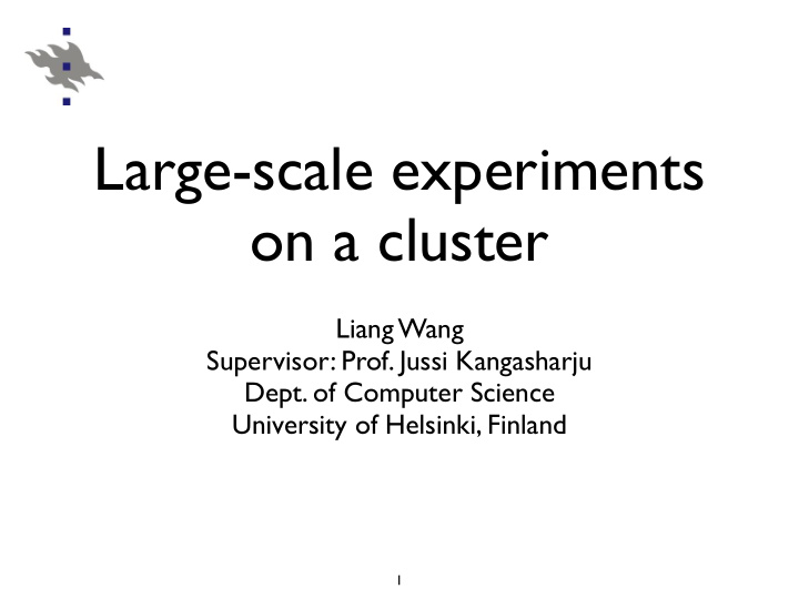 large scale experiments