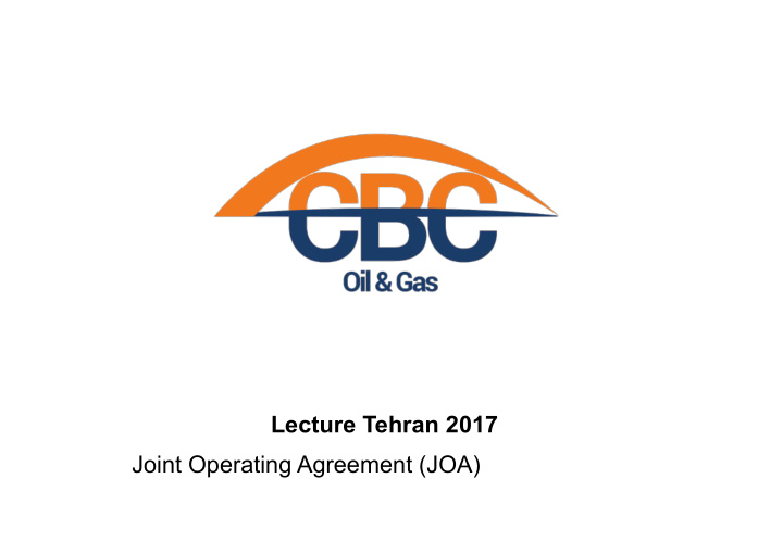 lecture tehran 2017 joint operating agreement joa 2
