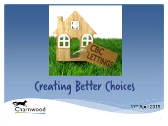 17 th April 2019  1  Introduction  CBC Lettings  Lettings Options  New Options Coming Soon