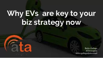 Why EVs  are key to your  biz strategy now  Beln Gallego  ATA Insights  belen.gallego@ata.email