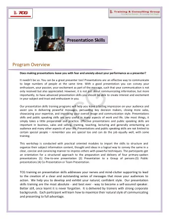 Presentation Skills  Program Overview  Does making presentations leave you with fear and anxiety