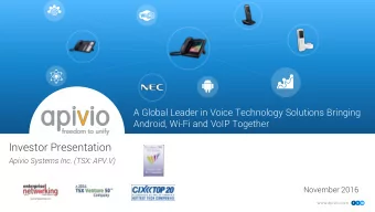 Investor Presentation  Apivio Systems Inc. (TSX: APV.V)  November 2016  www.apivio.com  DISCLAIMER