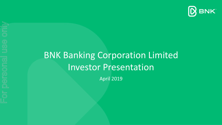 bnk banking corporation limited