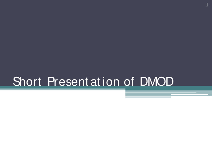 short presentation of dmod