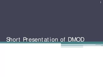 Short Presentation of DMOD  2  Universit y of Ioannina School of Philosophy  Department of