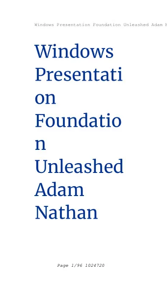 Windows  Presentati  on  Foundatio  n  Unleashed  Adam  Nathan  Page 1/96 1024720  Windows