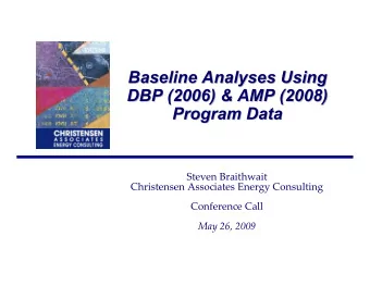 Baseline Analyses Using  Baseline Analyses Using  DBP (2006) &amp; AMP (2008)  DBP (2006) &amp; AMP