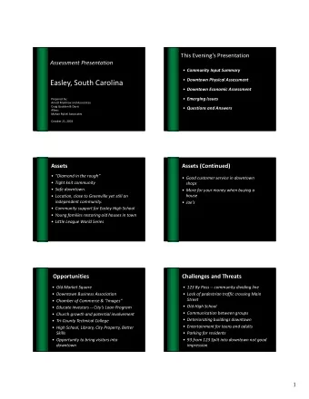 Easley, South Carolina  Downtown Economic Assessment  Emerging Issues  Prepared by:  Arnett