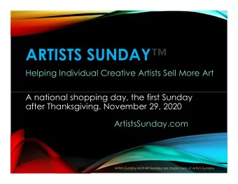 ARTISTS SUNDAY  Helping Individual Creative Artists Sell More Art  A national shopping day, the
