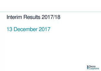 13 December 2017  Agenda  Introduction  Seb James  Financial update  Humphrey Singer