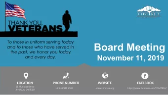 Board Meeting  and to those who have served in  the past, we honor you today  November 11, 2019