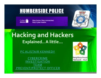 HUMBERSIDE POLICE  PC ALISTAIR KENNEDY  CYBERCRIME  INVESTIGATION  TEAM  PREVENT/PROTECT OFFICER