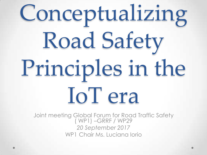 conceptualizing road safety principles in the iot era