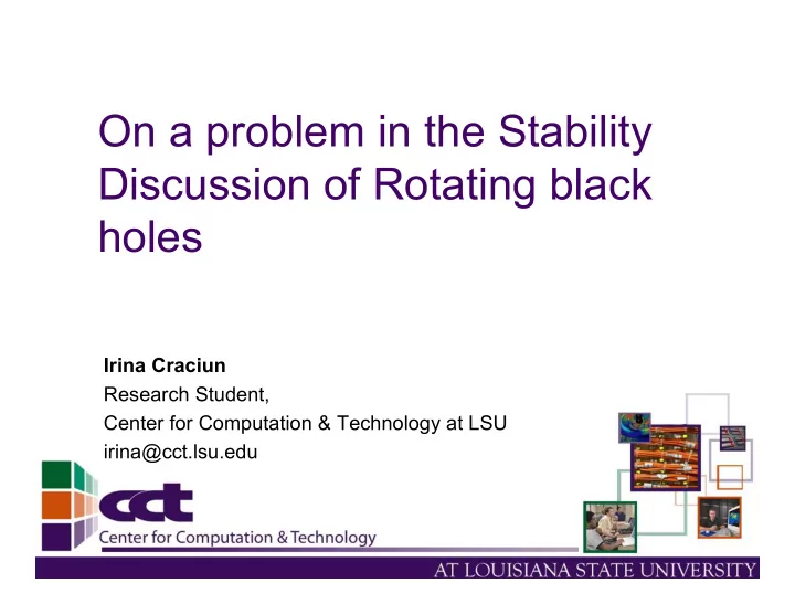 on a problem in the stability discussion of rotating