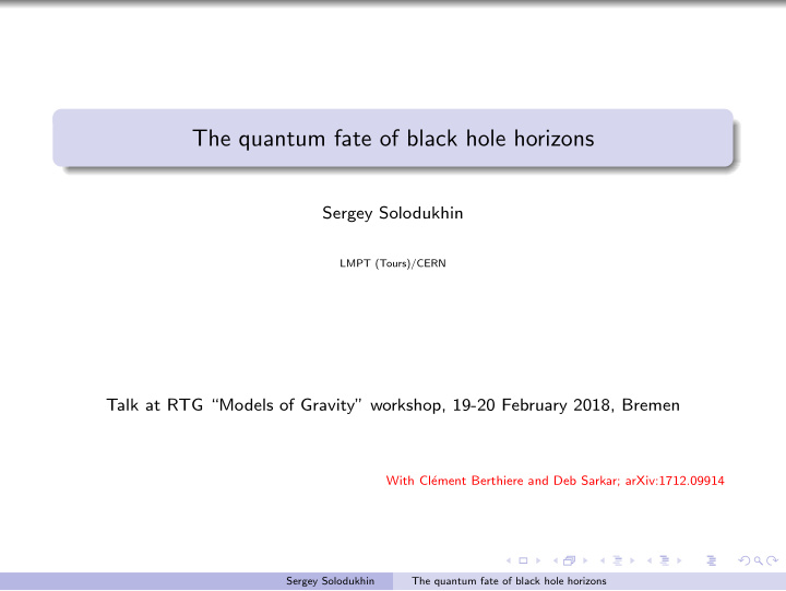 the quantum fate of black hole horizons