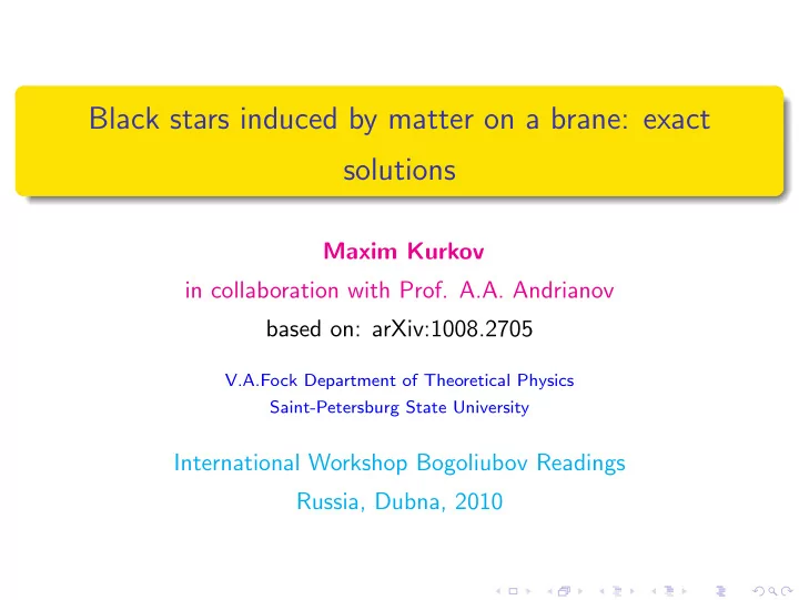 black stars induced by matter on a brane exact solutions