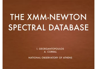 THE XMM-NEWTON  SPECTRAL DATABASE  I. GEORGANTOPOULOS  A. CORRAL  NATIONAL OBSERVATORY OF ATHENS