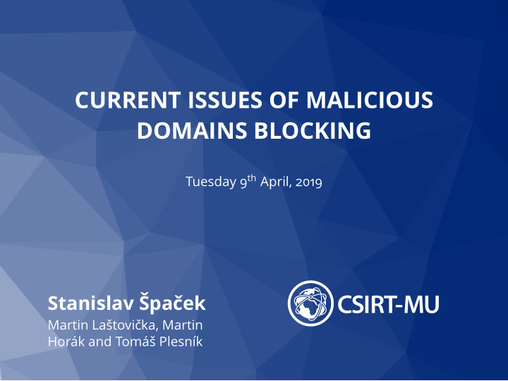 current issues of malicious domains blocking