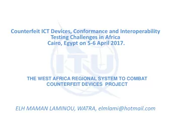 Cairo, Egypt on 5-6 April 2017.  THE WEST AFRICA REGIONAL SYSTEM TO COMBAT  WEST AFRICA REGIONAL