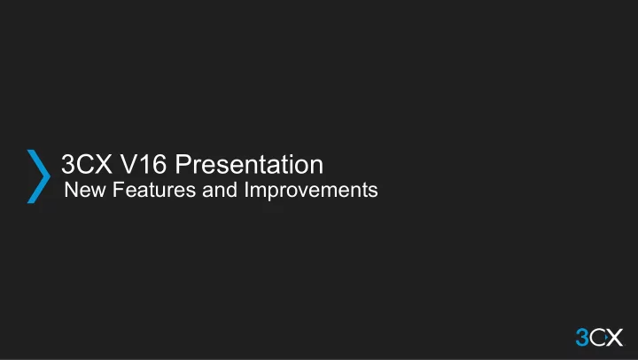 3cx v16 presentation