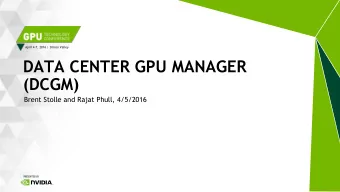(DCGM)  Brent Stolle and Rajat Phull, 4/5/2016  DATA CENTER INFRASTRUCTURE CHALLENGES  Resource