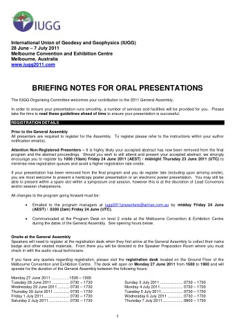 BRIEFING NOTES FOR ORAL PRESENTATIONS  The IUGG Organising Committee welcomes your contribution to