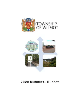 2020 M UNICIPAL B UDGET  Township of Wilmot  2020 Municipal Budget Total Expenditures (excluding