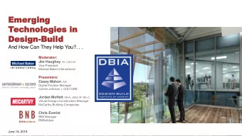 Emer  Emerging  ging  Tec  echnologies  hnologies in  in  Design  Design-Build  Build  And How Can