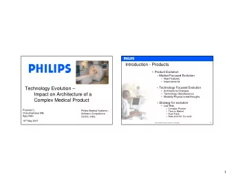 Technology Evolution    Technology Focused Evolution   Architectural Changes  Impact on