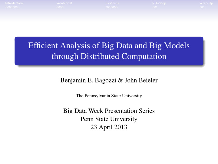 efficient analysis of big data and big models through