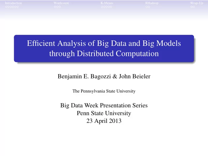 efficient analysis of big data and big models through