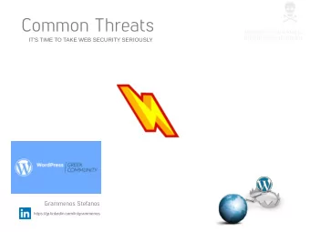 C  o  m  m  o  n  T  h  r  e  a  t  s  101110001010101001010  010101010100101010101  IT'S TIME TO