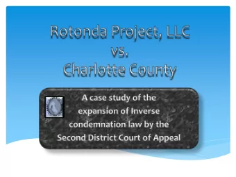 Under Article X, Section 6(a) of the Florida Constitution,  a taking occurs when the