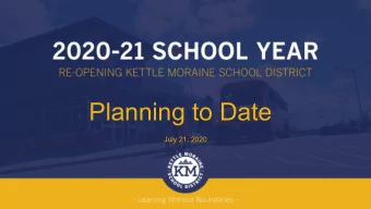 Planning to Date  July 21, 2020  0  OVERVIEW   Re-opening Schools in Fall 2020   Mitigating