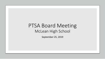 PTSA Board Meeting  McLean High School  September 25, 2019  ENGAGEMENT  ROLE OF SOSA  TEACHER /