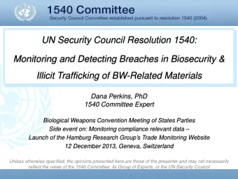 UN Security Council Resolution 1540:  Monitoring and Detecting Breaches in Biosecurity &amp;