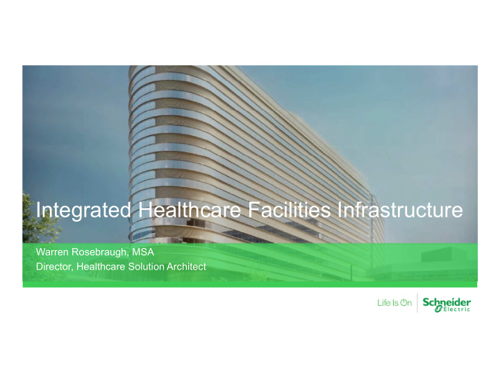 integrated healthcare facilities infrastructure