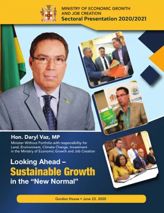 Sustainable Growth  in the New Normal  Gordon House  June 23, 2020  MINISTRY OF ECONOMIC