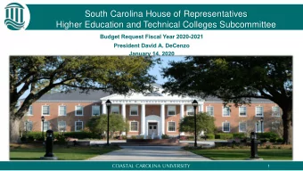 South Carolina House of Representatives  Higher Education and Technical Colleges Subcommittee  1
