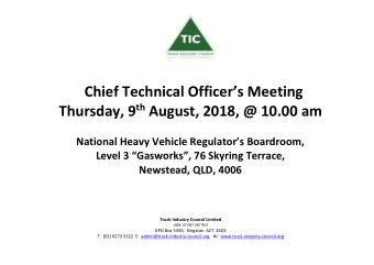 Chief Technical Officer  s Meeting Thursday, 9 th August, 2018, @ 10.00 am National Heavy