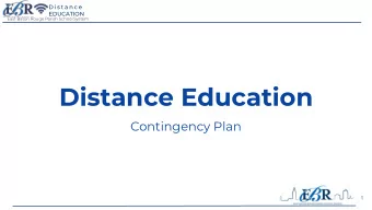 Distance Education  Contingency Plan  1  Overview  The purpose of this plan is to outline a