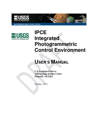 IPCE  Integrated  Photogrammetric  Control Environment U SERS M ANUAL  U.S. Geological Survey