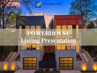 POWERHOUSE  Listing Presentation  POWERHOUSE  Listing Presentation  Todays Objectives:  1.