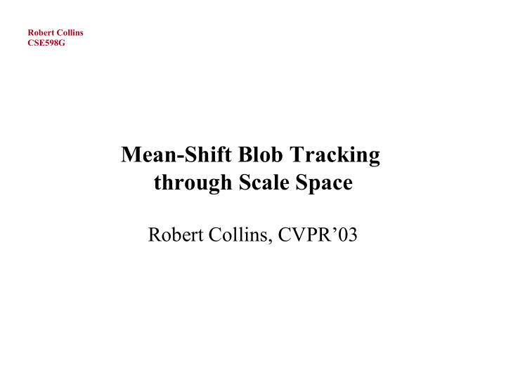 mean shift blob tracking through scale space