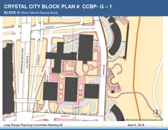 CRYSTAL CITY BLOCK PLAN #  CCBP- G  1 BLOCK G (Metro Market Square block)  1  Long Range