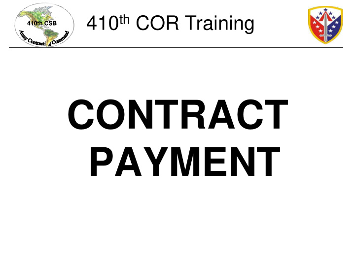 contract payment 410 th cor training