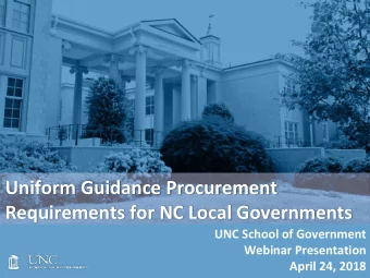 Uniform Guidance Procurement  Requirements for NC Local Governments  UNC School of Government