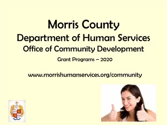 Morris County  Department of Human Services  Office of Community Development  Grant Programs