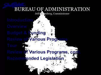 BUREAU OF ADMINISTRATION  BUREAU OF ADMINISTRATION  Jeff Bloomberg, Commissioner  Jeff Bloomberg,