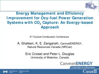 Energy Management and Efficiency  I mprovement for Oxy-fuel Power Generation Systems with CO 2